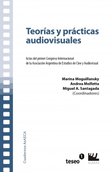 I Congreso Internacional AsAECA. Teorías y prácticas audiovisuales