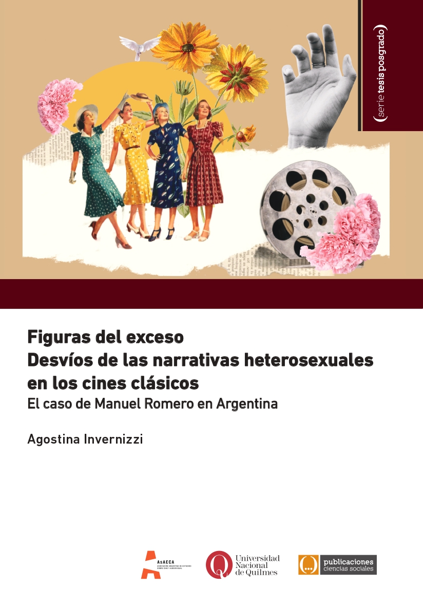 Figuras del exceso. Desvíos de las narrativas heterosexuales en los cines clásicos. El caso de Manuel Romero en Argentina