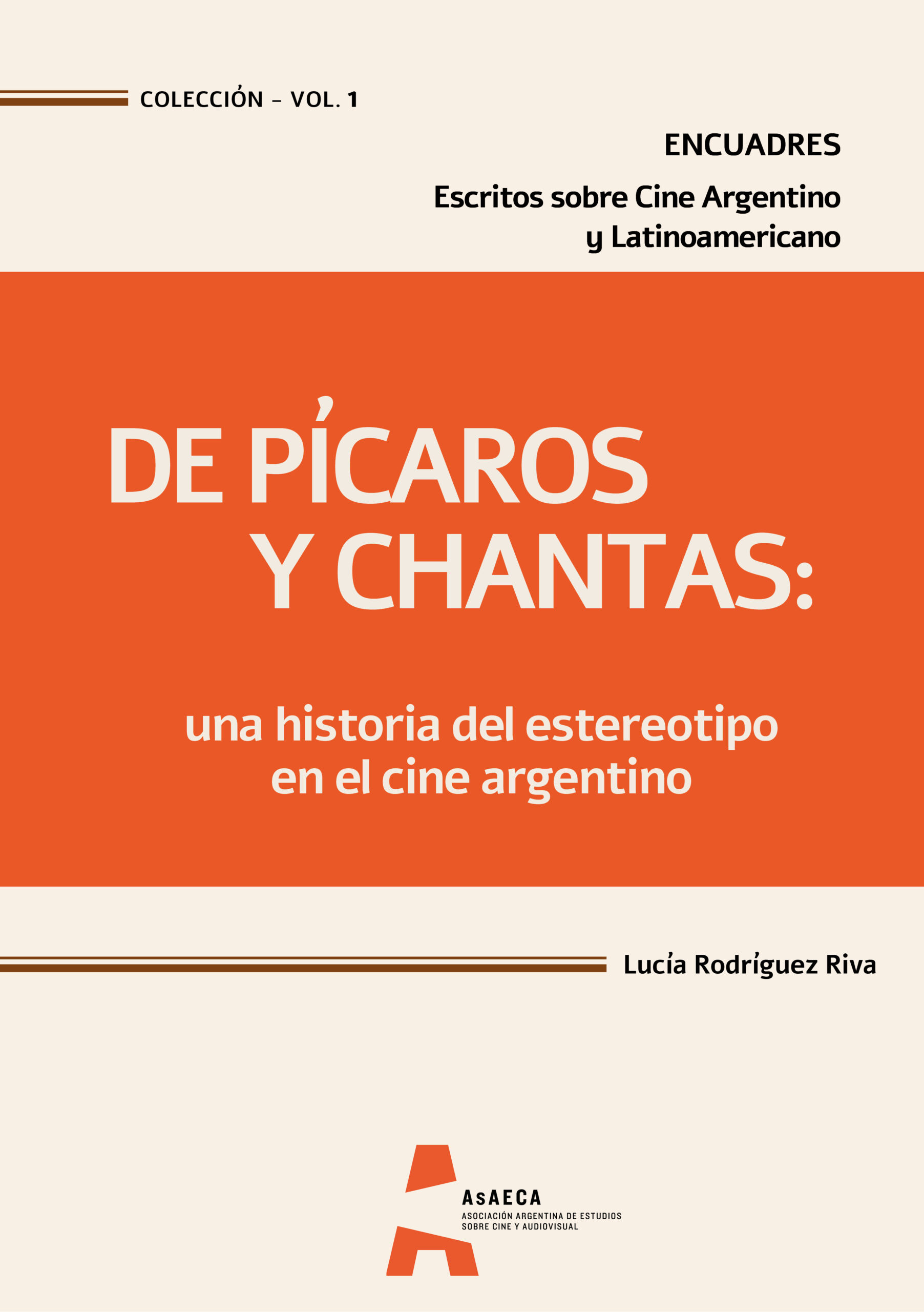 De pícaros y chantas: una historia del estereotipo en el cine argentino