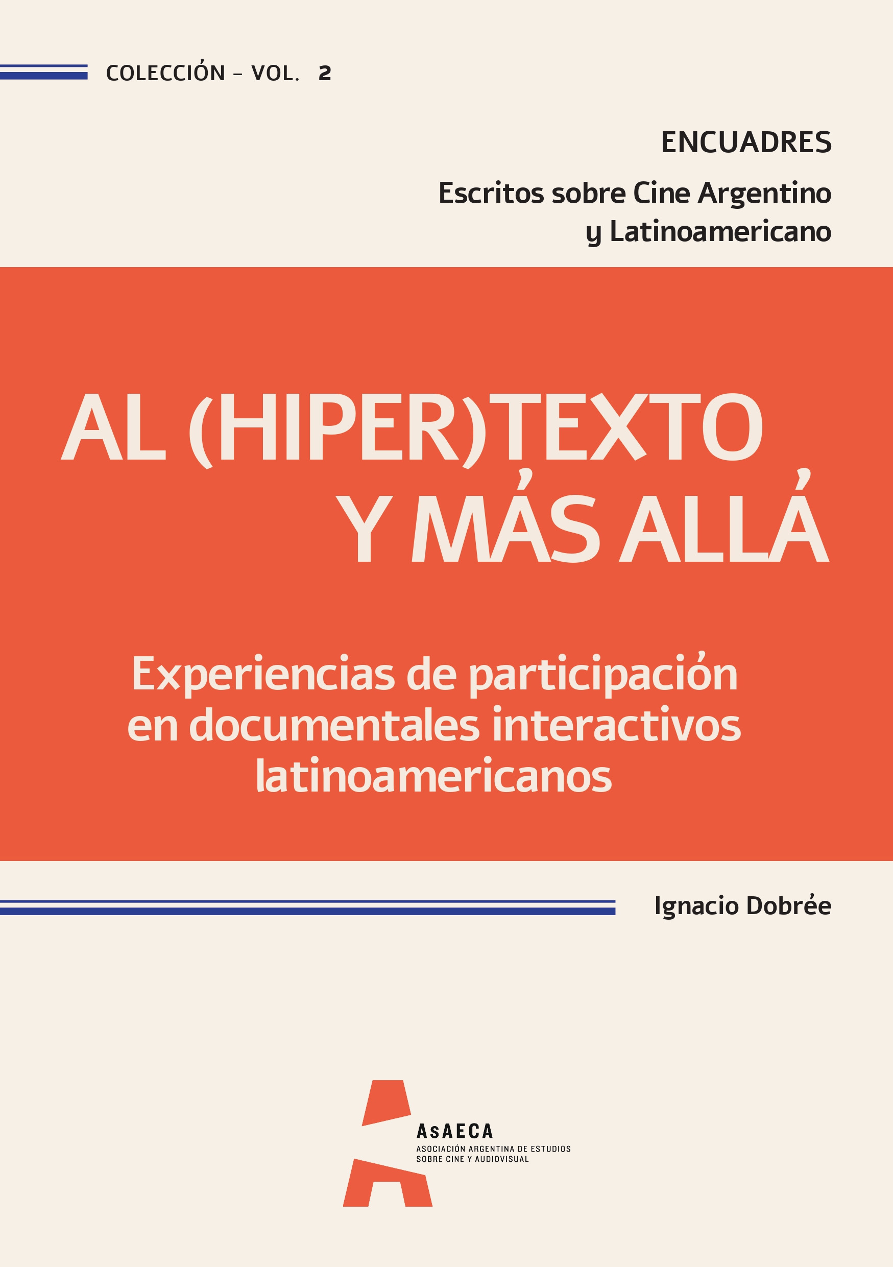 Al (hiper)texto y más allá. Experiencias de participación en documentales interactivos latinoamericanos